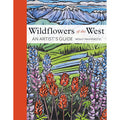 Wildflowers of the West: an Artist's Guide